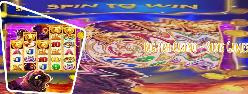 Big fish casino app