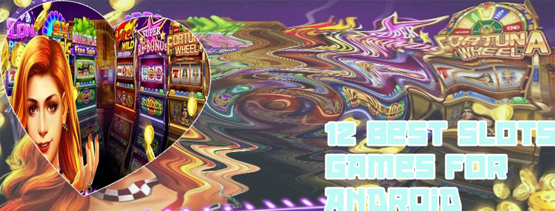 Free slots for androids